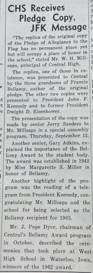 CENTRAL RECEIVES PLEDGE OF ALLEGIANCE REPLICA — A newspaper clipping reveals that Central received one of only three replicas of the original Pledge of Allegiance. The excerpt also discusses President John F. Kennedy‘s message to Central. 