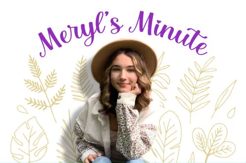 MINUTE BY MINUTE -- Senior Meryl Turner has been selected as columnist for the 2023 Digest staff. 